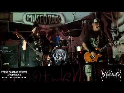 PENAS PASADAS EN VIVO -  MUSEO ROCK