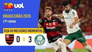 FLAMENGO 0 X 3 PALMEIRAS | MELHORES MOMENTOS | CAMPEONATO BRASILEIRO