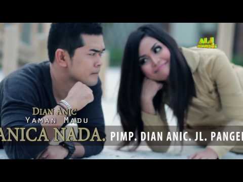 DIAN ANIC  - YAMAN MADU.ORIGINAL VIDEO KLIP 2016