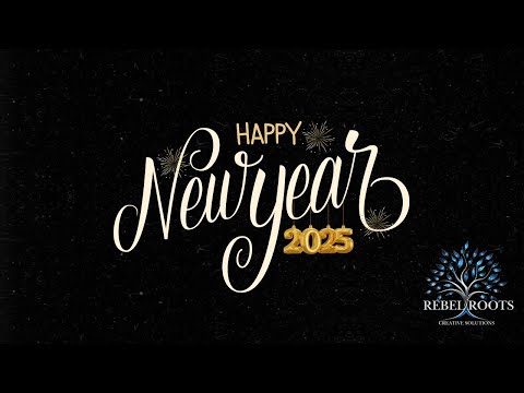 Happy New Year 2025 from RebelRoots Creative Solutions | Celebrate Success & Growth