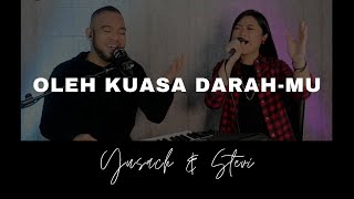 Download lagu OLEH KUASA DARAH-MU (Yusach & Stevi) #SaatMenyembah mp3