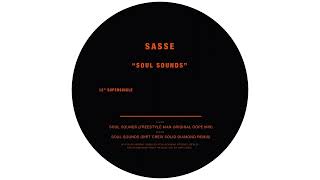 Sasse - Soul Sounds (Freestyle Man Original Dope Mix)