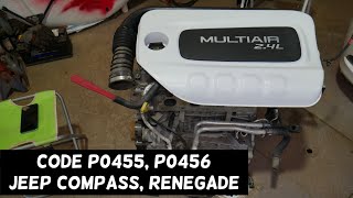 JEEP COMPASS RENEGADE CODE P0455 P0456 EVAP PURGE SYSTEM LEAK