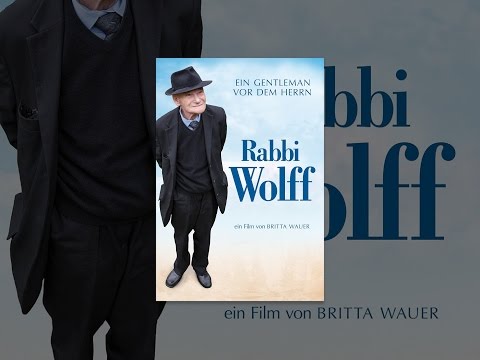 Rabbi Wolff: Ein Gentleman vor dem Herrn