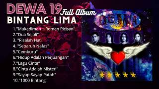 Download lagu Dewa 19 Bintang Lima (Full Album) mp3