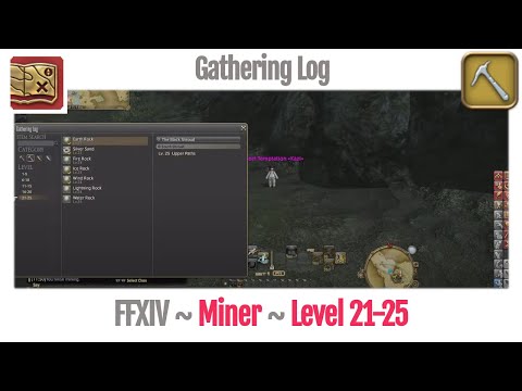 FFXIV Miner Gathering Log Level 21-25 - A Realm Reborn