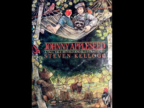 Kids Book Read Aloud: Johnny Appleseed by Steven Kellogg