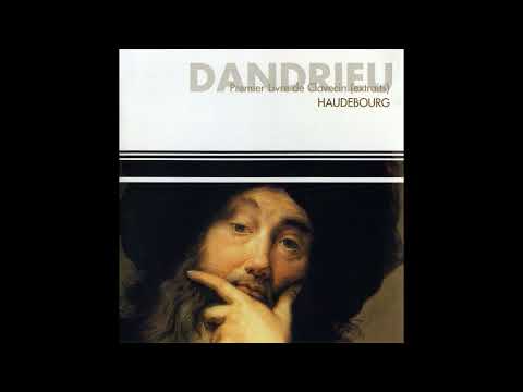 Jean-François Dandrieu (c. 1682–1738) - Premiere Livre de Clavecin [Brigitte Haudebourg]