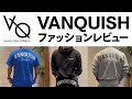 VANQUISHウェア【Better Than Yesterdayシリーズ】紹介!!