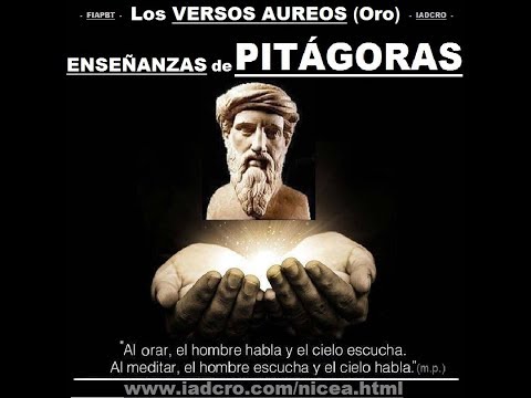Los VERSOS AUREOS (Oro en latín), ENSEÑANZAS de PITÁGORAS