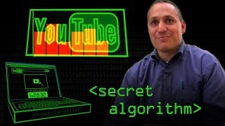 YouTube's Secret Algorithm - Computerphile