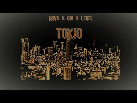 Nova x Obi x LeveL - Tokio
