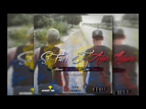 AkrosMC   Se Fue El Amor Ft  Die'One