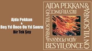 Musik-Video-Miniaturansicht zu Bir Tek Şey Songtext von Ajda Pekkan