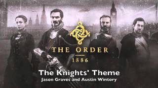 The Knights' Theme from The Order: 1886