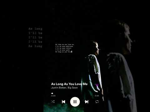 Justin Bieber - As Long as You Love Me