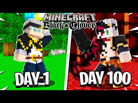 I Spent 100 Days In Minecraft BLACK CLOVER Mod And This Is What Happened