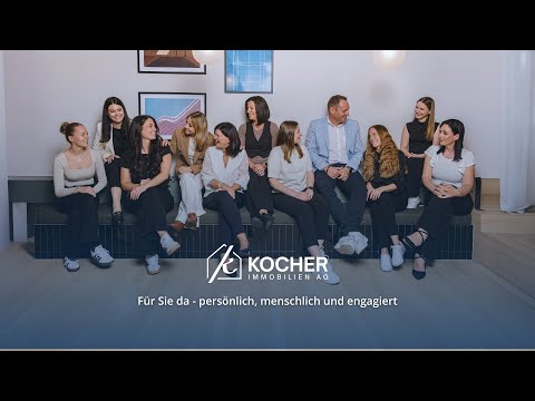 Herzlich Willkommen bei der Kocher Immobilien AG!🏡