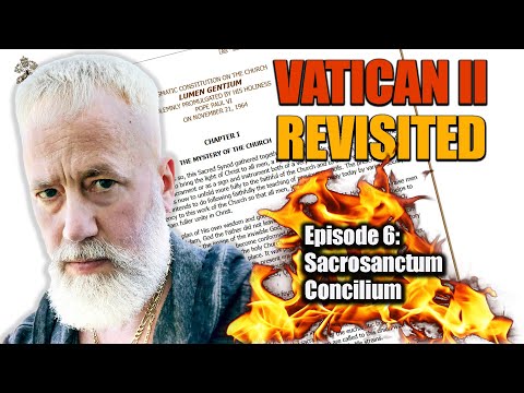 Vatican II Revisited - Sacrosanctum Concilium