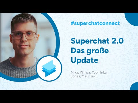 Superchat Connect 2023 | Das große Produkt-Update!