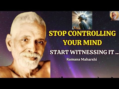 Don't Control Your Mind - Be Its Witness | Ramana Maharshi's Teachings #ramanamaharshi