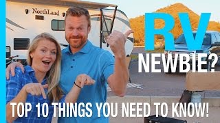 RV NEWBIE? TOP 10 THINGS EVERY NEW RV OWNER SHOULD KNOW (RV LIVING HOW TO VIDEO)