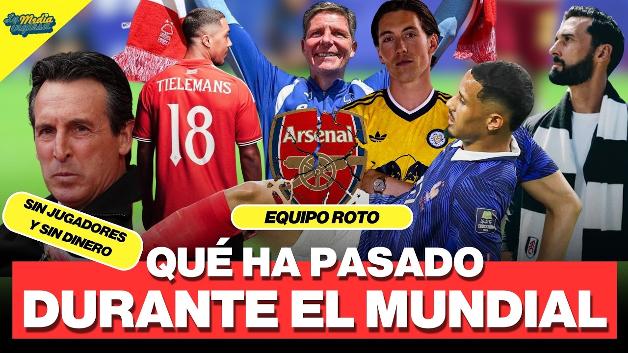 TODO LO QUE HA PASADO EN LA PREMIER LEAGUE DURANTE EL MUNDIAL 2026