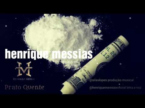 Henrique Messias - Prato Quente
