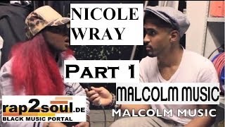 Nicole Wray talks Terri Walker, new Lady album | MalcolmMusic