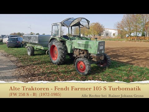 Alte Traktoren - Fendt Farmer 105 S Turbomatik - FW 258 S - B (1972-1985)