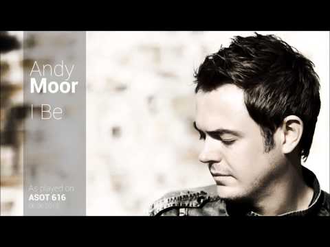 Andy Moor - I Be (Club Mix) [ASOT616]