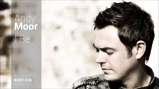 Andy Moor - I Be (Club Mix) [ASOT616]