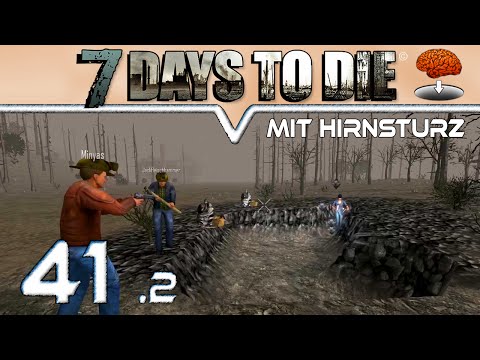 7 DAYS TO DIE Alpha 9.3 [HD+]  #41 - Die Rückkehr des Bohrers ★ Hausbesuch bei HirnsturzZockt