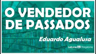 O vendedor de passados (2004), de Eduardo Agualusa. Prof. Marcelo Nunes.