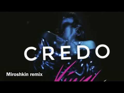 Zivert-CREDO (Miroshkin Remix)