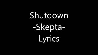 Shutdown skepta &#39;lyrics&#39;