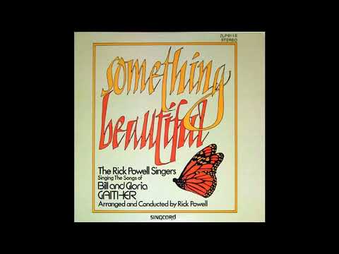 THE RICK POWELL SINGERS - SOMETHING BEAUTIFUL 1 - 01 LET'S JUST PRAISE THE LORD