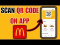 NEW How To Scan QR Code On Mcdonald S App Full Guide