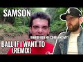 Industry Ghostwriter Reacts To Samson BALL IF I WANT TO Remix TAKE IT EASY MY GUY