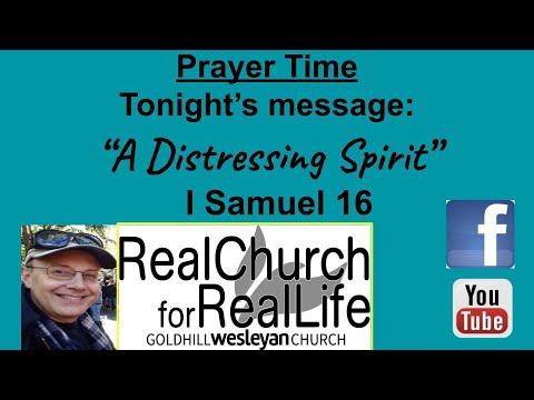 "A Distressing Spirit" - "Prayer Time"