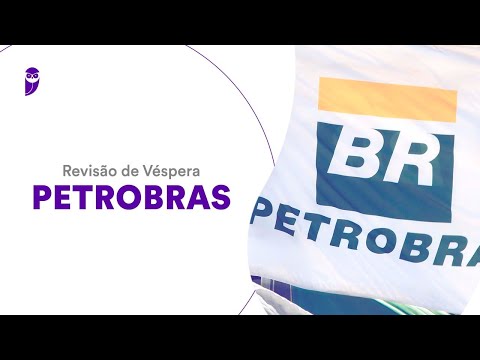 Revisão de Véspera Petrobras