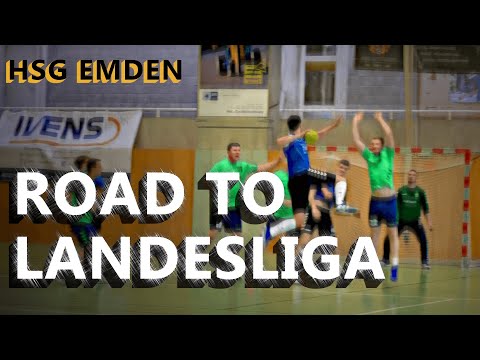 HSG EMDEN -  Road to Landesliga - Handball Aufstieg Landesliga Männer West