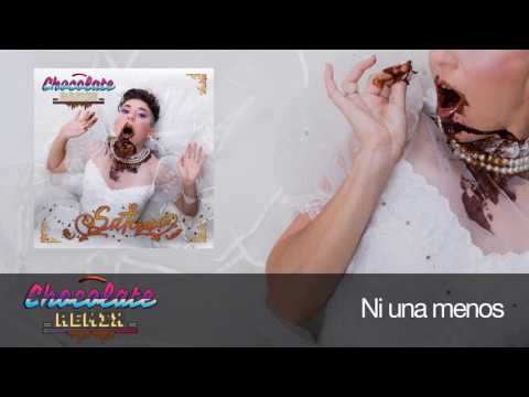 Chocolate Remix - Ni una menos [Official Audio]
