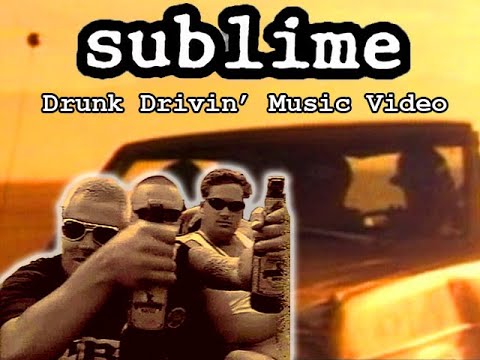 Videoclip de Drunk Drivin' — Sublime