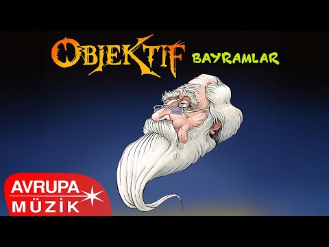 Objektif - Bayramlar (Official Audio)