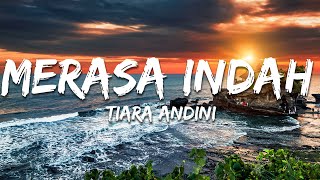 Download lagu Tiara Andini - Merasa Indah (Lirik/Lyrics) mp3
