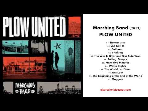 Plow United - Marching Band (2013) Full