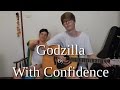 Godzilla - With Confidence | Maxwell and Bailey ...