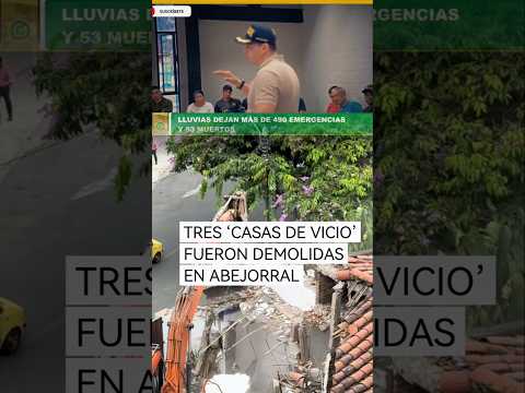 TRES CASA DE VICIO FUERON DEMOLIDAS EN ABEJORRAL NOV 19 #miantioquia #Noticias
