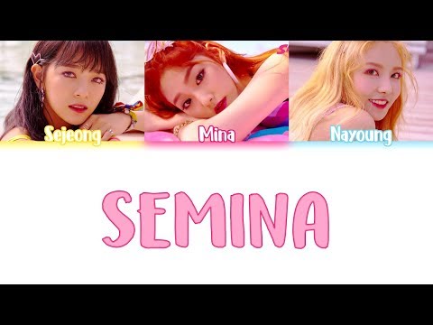 SEMINA (샘이나) - gugudan SEMINA (구구단 세미나) COLOR-CODED LYRICS [HAN/ROM/ENG]